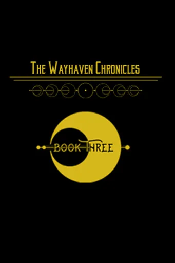 Boxart for game Wayhaven Chronicles: Book Three