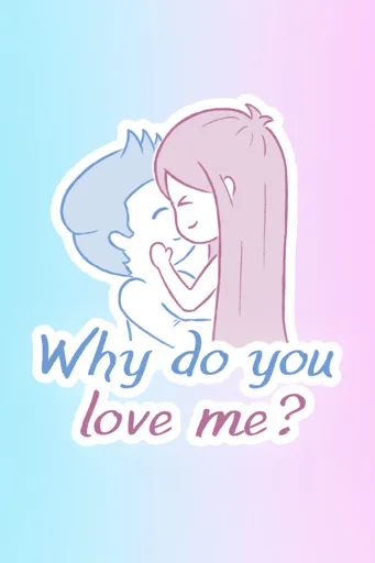 Boxart for game Why Do You Love Me?