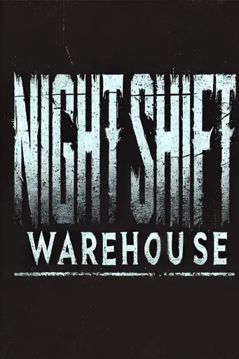 Boxart for game Night Shift: Warehouse