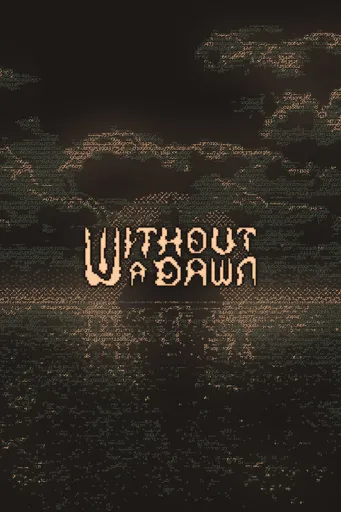 Boxart of the game Without A Dawn