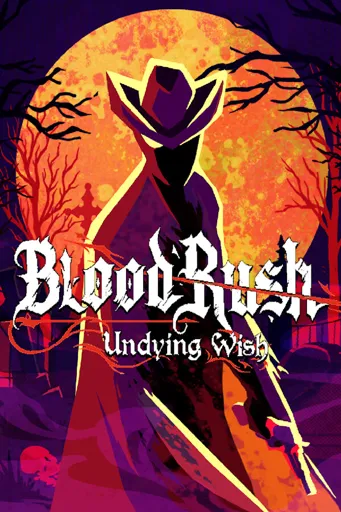Boxart for game Bloodrush: Undying Wish