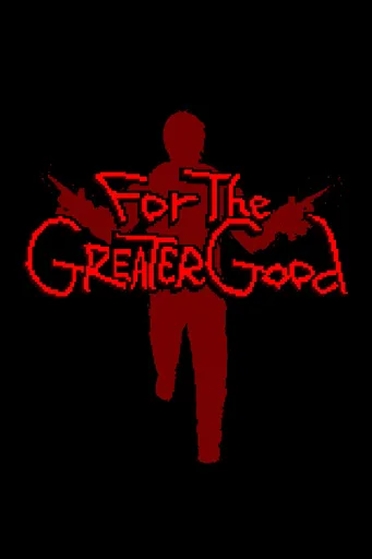 Boxart of the game For The Greater Good